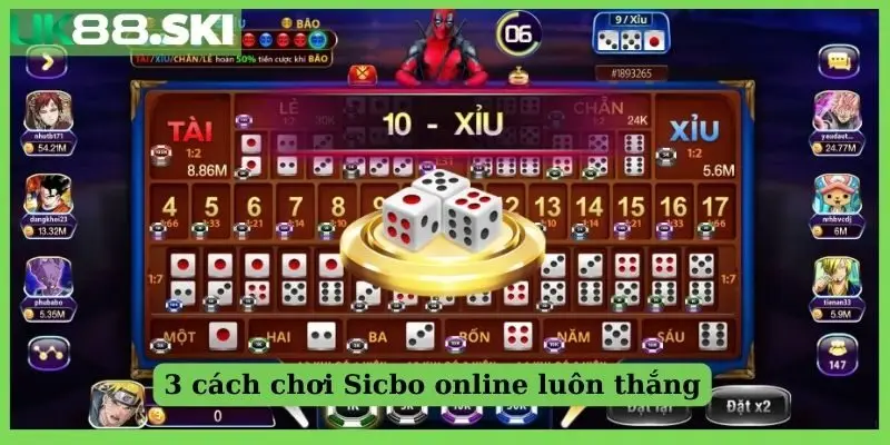 3 cách chơi Sicbo online luôn thắng